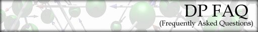 DP Frequently Asked Questions